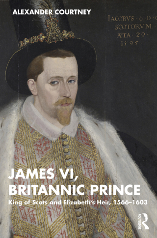 Cover image: James VI, Britannic Prince 1st edition 9781138606241