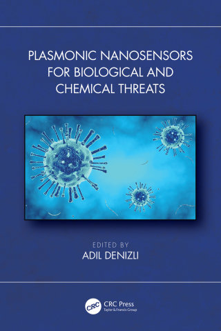 Cover image: Plasmonic Nanosensors for Biological and Chemical Threats 1st edition 9781032604749