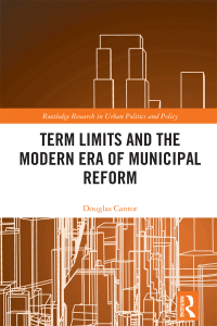 Imagen de portada: Term Limits and the Modern Era of Municipal Reform 1st edition 9781032753034