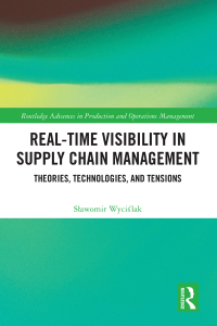 表紙画像: Real-Time Visibility in Supply Chain Management 1st edition 9781032524832