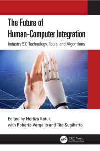 Omslagafbeelding: The Future of Human-Computer Integration 1st edition 9781032765822
