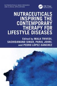 Imagen de portada: Nutraceuticals Inspiring the Contemporary Therapy for Lifestyle Diseases 1st edition 9781032492704