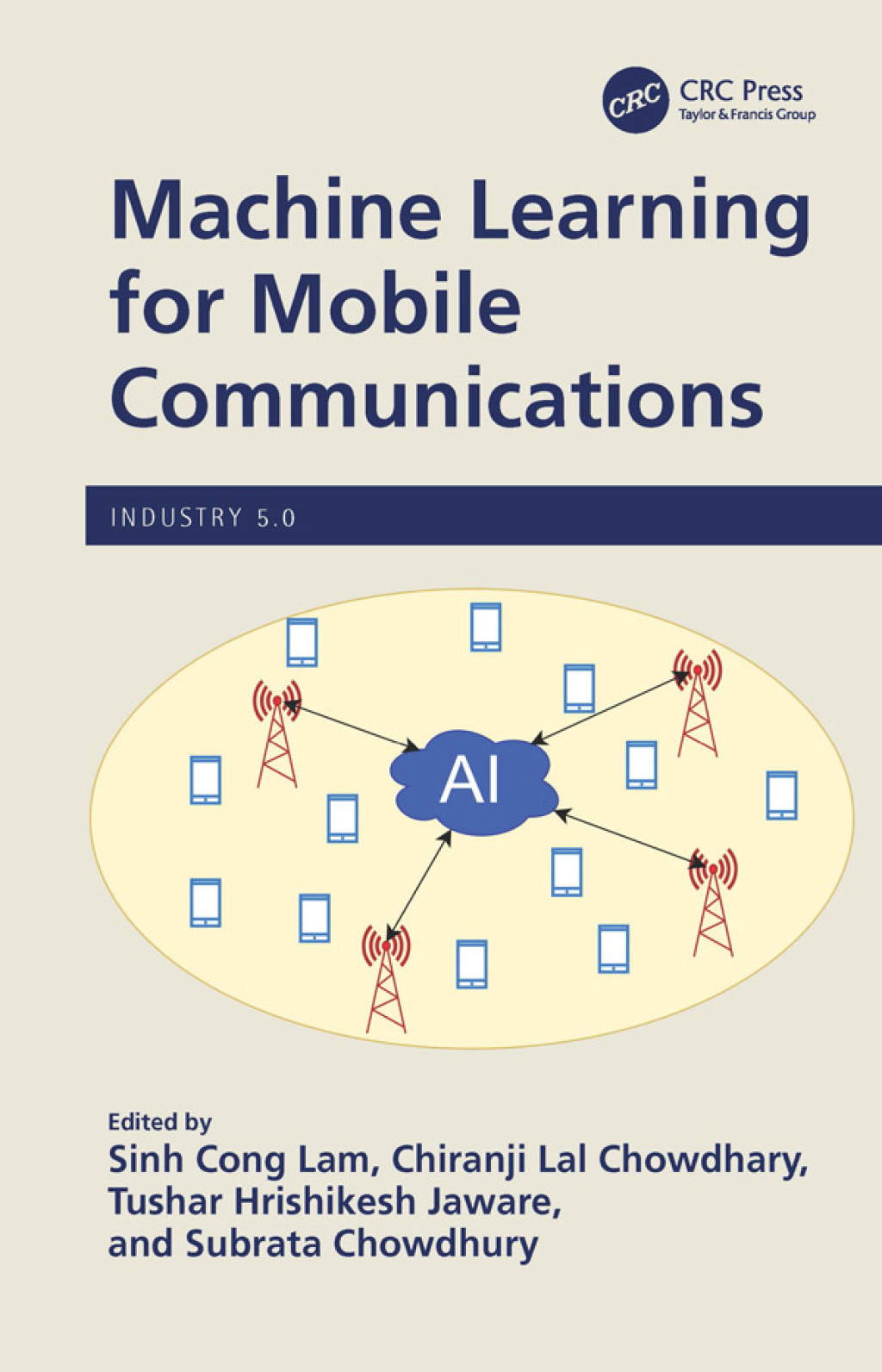Machine Learning for Mobile Communications 1st Edition