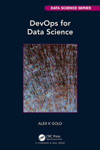 Cover image: DevOps for Data Science 1st edition 9781032100340