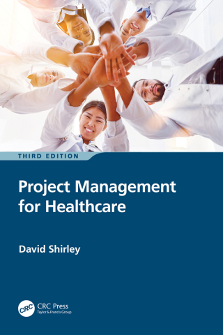 Cover image: Project Management for Healthcare 3rd edition 9781032548463