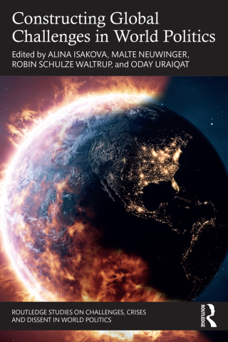 Omslagafbeelding: Constructing Global Challenges in World Politics 1st edition 9781032590882