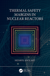 Cover image: Thermal Safety Margins in Nuclear Reactors 1st edition 9781032171050