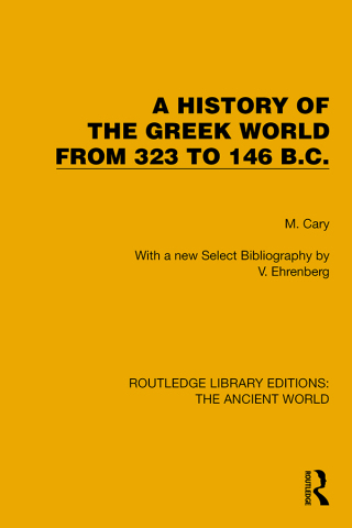 Imagen de portada: A History of the Greek World from 323 to 146 B.C. 1st edition 9781032767697
