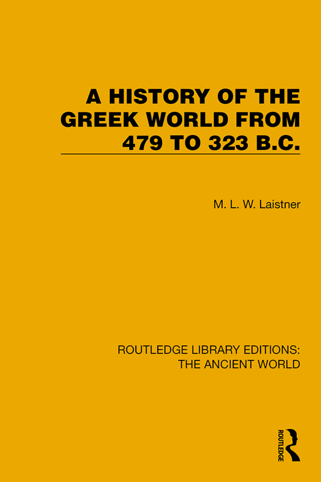 A History of the Greek World from 479 to 323 B.C. 1st Edition