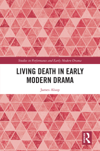 Cover image: Living Death in Early Modern Drama 1st edition 9781032071688