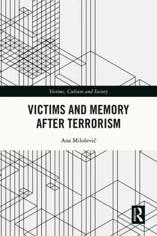 Cover image: Victims and Memory After Terrorism 1st edition 9781032751511