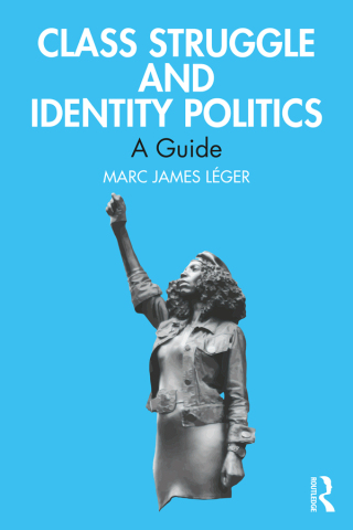Titelbild: Class Struggle and Identity Politics 1st edition 9781032751580