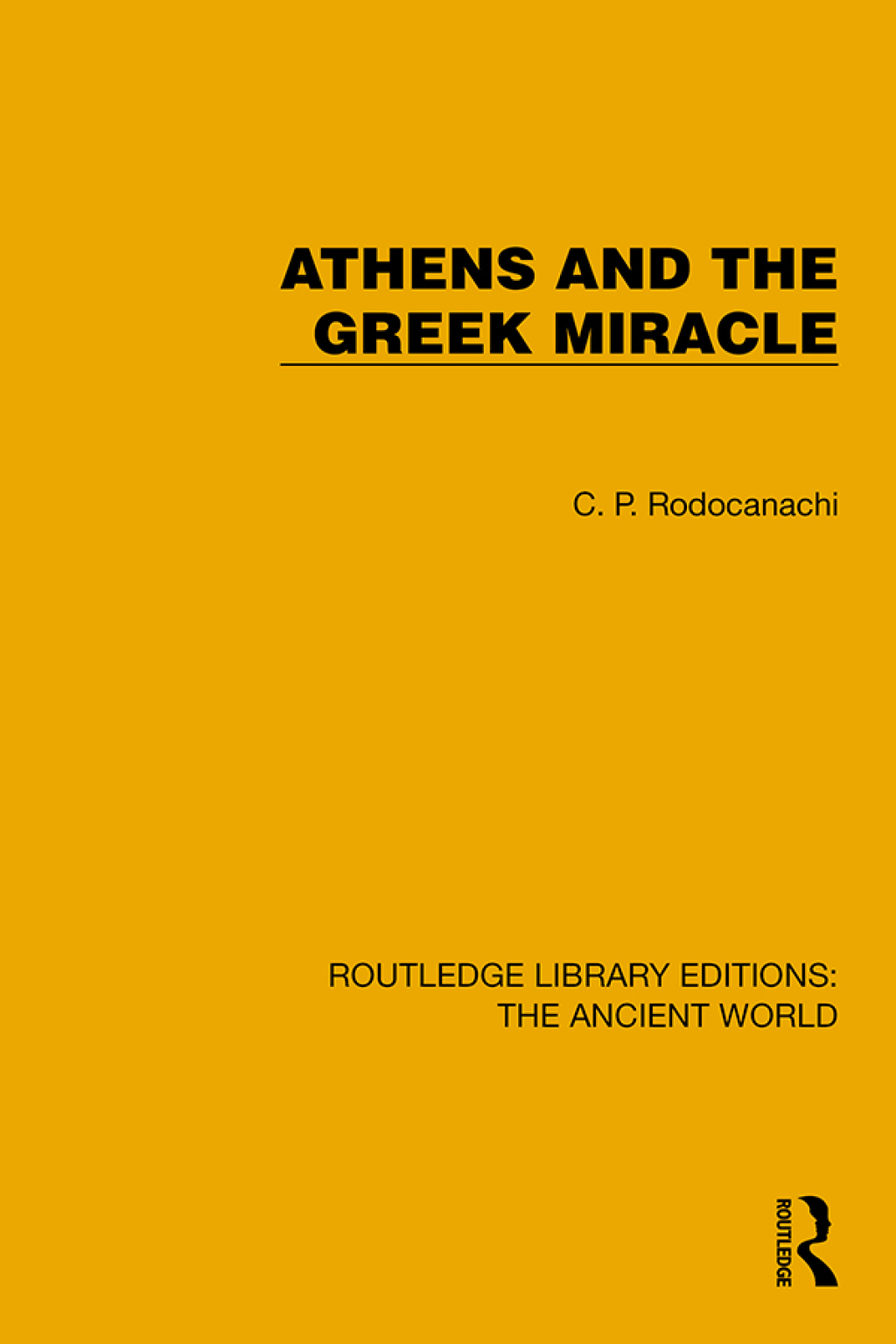 Athens and the Greek Miracle 1st Edition