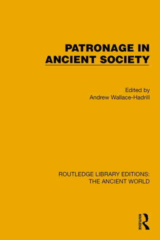 Cover image: Patronage in Ancient Society 1st edition 9781032764481