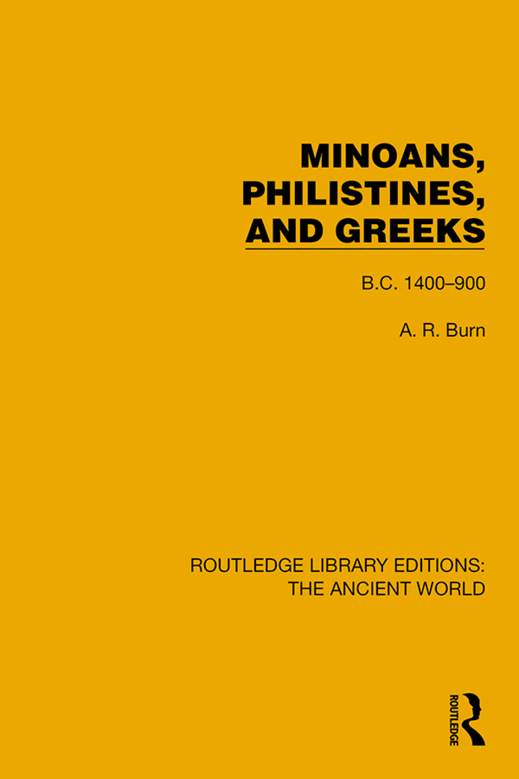 Minoans, Philistines and Greeks B.C. 1400–900 1st Edition