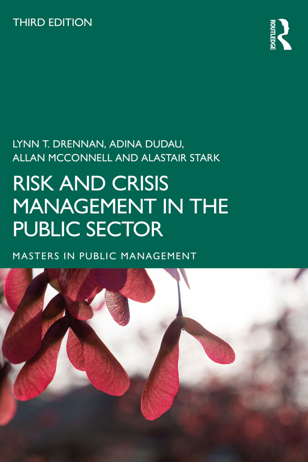 Risk and Crisis Management in the Public Sector 3rd Edition