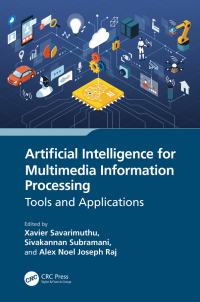 Cover image: Artificial Intelligence for Multimedia Information Processing 1st edition 9781032521473