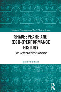 Imagen de portada: Shakespeare and (Eco-)Performance History 1st edition 9780367474218