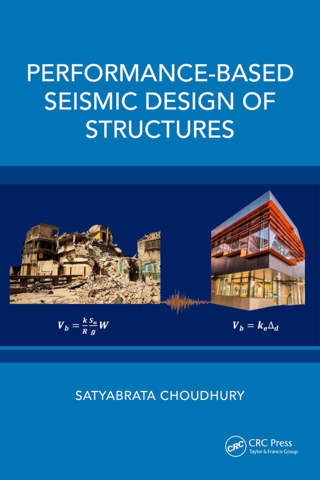 Performance-Based Seismic Design of Structures 1st Edition