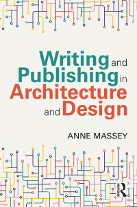 Imagen de portada: Writing and Publishing in Architecture and Design 1st edition 9781032371313