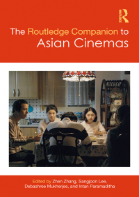 Imagen de portada: The Routledge Companion to Asian Cinemas 1st edition 9781032199405