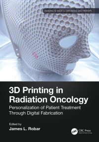 Cover image: 3D Printing in Radiation Oncology 1st edition 9781032261959