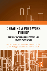 Cover image: Debating a Post-Work Future 1st edition 9781032342122