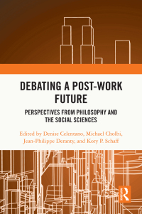 Imagen de portada: Debating a Post-Work Future 1st edition 9781032342122