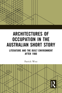 Cover image: Architectures of Occupation in the Australian Short Story 1st edition 9781032064901