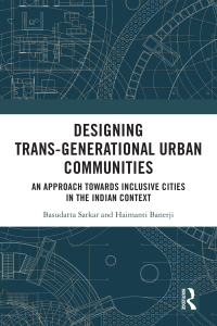Imagen de portada: Designing Trans-Generational Urban Communities 1st edition 9781032345444