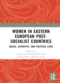 Cover image: Women in Eastern European Post-Socialist Countries 1st edition 9781032718835