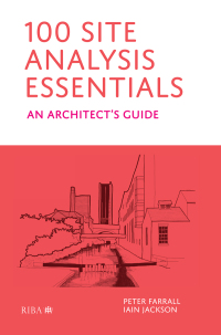 表紙画像: 100 Site Analysis Essentials 1st edition 9781915722058