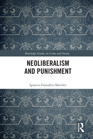 Cover image: Neoliberalism and Punishment 1st edition 9781032522074