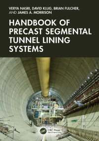 Omslagafbeelding: Handbook of Precast Segmental Tunnel Lining Systems 1st edition 9781032453309