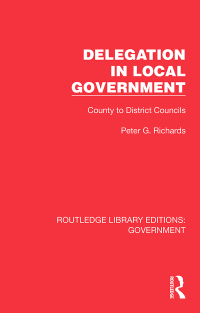 Cover image: Delegation in Local Government 1st edition 9781032782027