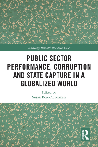 Omslagafbeelding: Public Sector Performance, Corruption and State Capture in a Globalized World 1st edition 9781032524290
