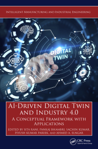 Cover image: AI-Driven Digital Twin and Industry 4.0 1st edition 9781032494739