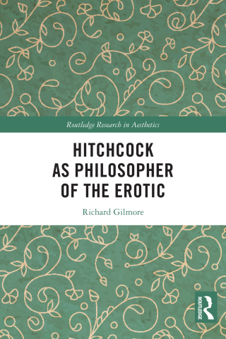 Immagine di copertina: Hitchcock as Philosopher of the Erotic 1st edition 9781032451190