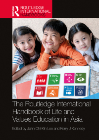 صورة الغلاف: The Routledge International Handbook of Life and Values Education in Asia 1st edition 9781032403182