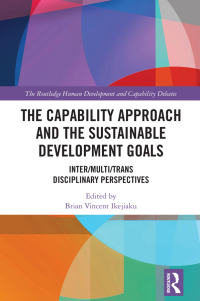 Cover image: The Capability Approach and the Sustainable Development Goals 1st edition 9781032598574