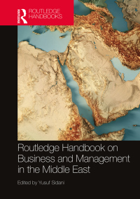 Cover image: Routledge Handbook on Business and Management in the Middle East 1st edition 9780367491116