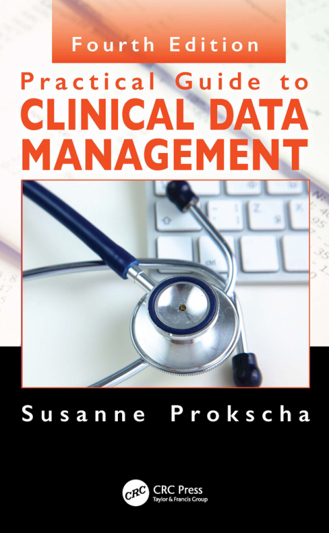 Practical Guide to Clinical Data Management, 4th Edition - FULL INSTANT DOWNLOAD | PDF DOCX EPUB