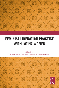 Immagine di copertina: Feminist Liberation Practice with Latinx Women 1st edition 9781032632605