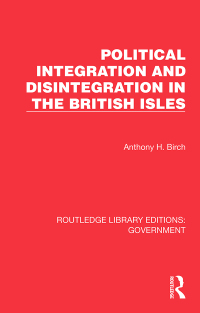 Cover image: Political Integration and Disintegration in the British Isles 1st edition 9781032784168