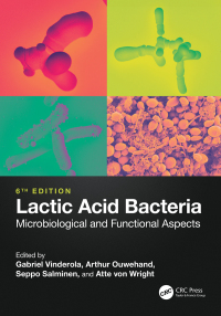 Cover image: Lactic Acid Bacteria 6th edition 9781032399386