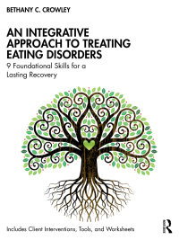 Cover image: An Integrative Approach to Treating Eating Disorders 1st edition 9781032651392