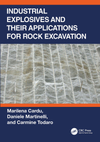 Imagen de portada: Industrial Explosives and their Applications for Rock Excavation 1st edition 9781032149646