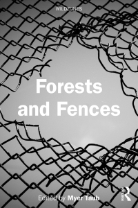 Cover image: Forests and Fences 1st edition 9781032635590