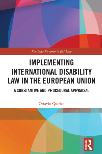 Imagen de portada: Implementing International Disability Law in the European Union 1st edition 9780367271183