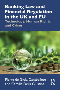 Titelbild: Banking Law and Financial Regulation in the UK and EU 1st edition 9781032628578